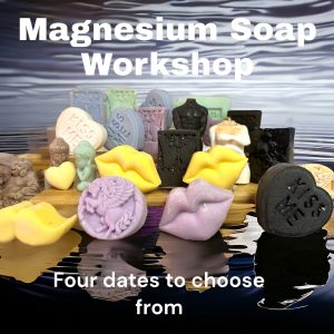 Magnesium Soap Workshop poster with colourful moulded soaps, four dates to choose from