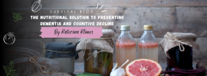 Banner for the nutritional solution to preventing dementia and cognitive decline, with jars of ferments and grapefruit