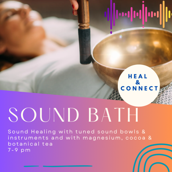 Spring  2025 Sound Bath 7-9 pm