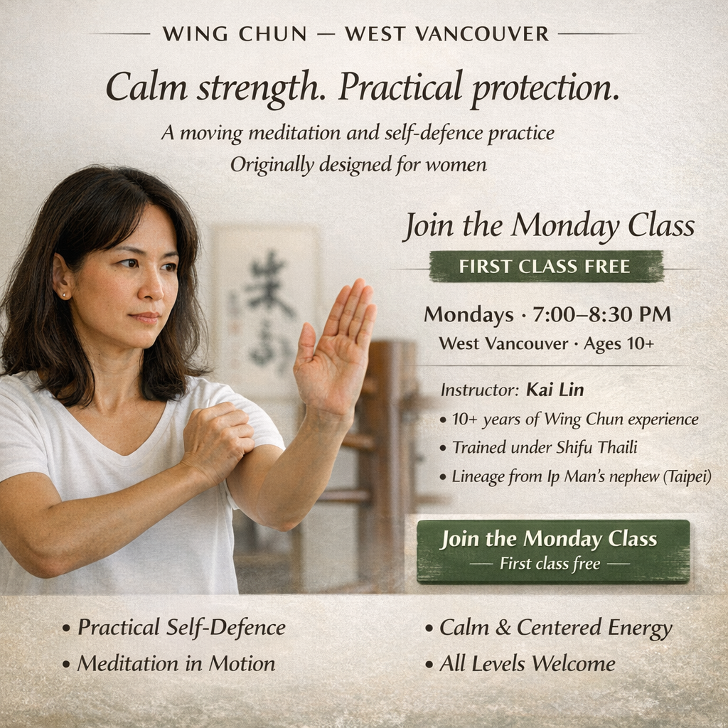 Wing Chun practice - Monday 7-8:30